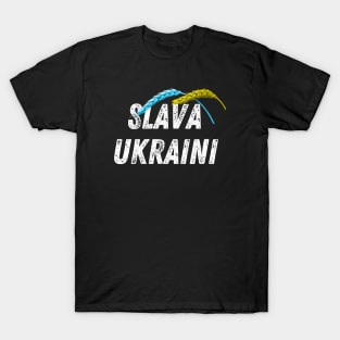 SLAVA UKRAINI GLORY TO UKRAINE PROTEST PUTIN PROTEST RUSSIAN INVASION T-Shirt